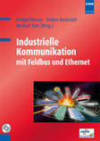 Fachbuch: Industrielle Kommunikation mit Feldbus und Ethernet